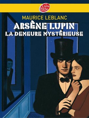cover image of Arsène Lupin, La demeure mystérieuse--Texte intégral